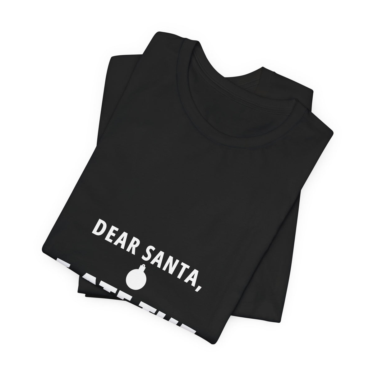 Dear Santa I Ate the Cookies funny Christmas t-shirt, black – product photo 3