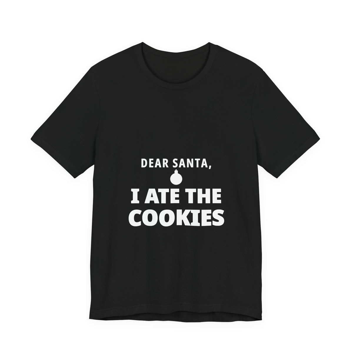 Dear Santa I Ate the Cookies funny Christmas t-shirt, black – product photo 1