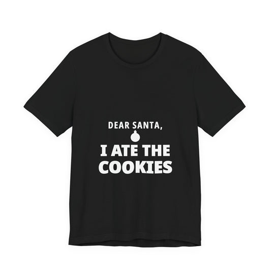 Dear Santa I Ate the Cookies funny Christmas t-shirt, black – product photo 1