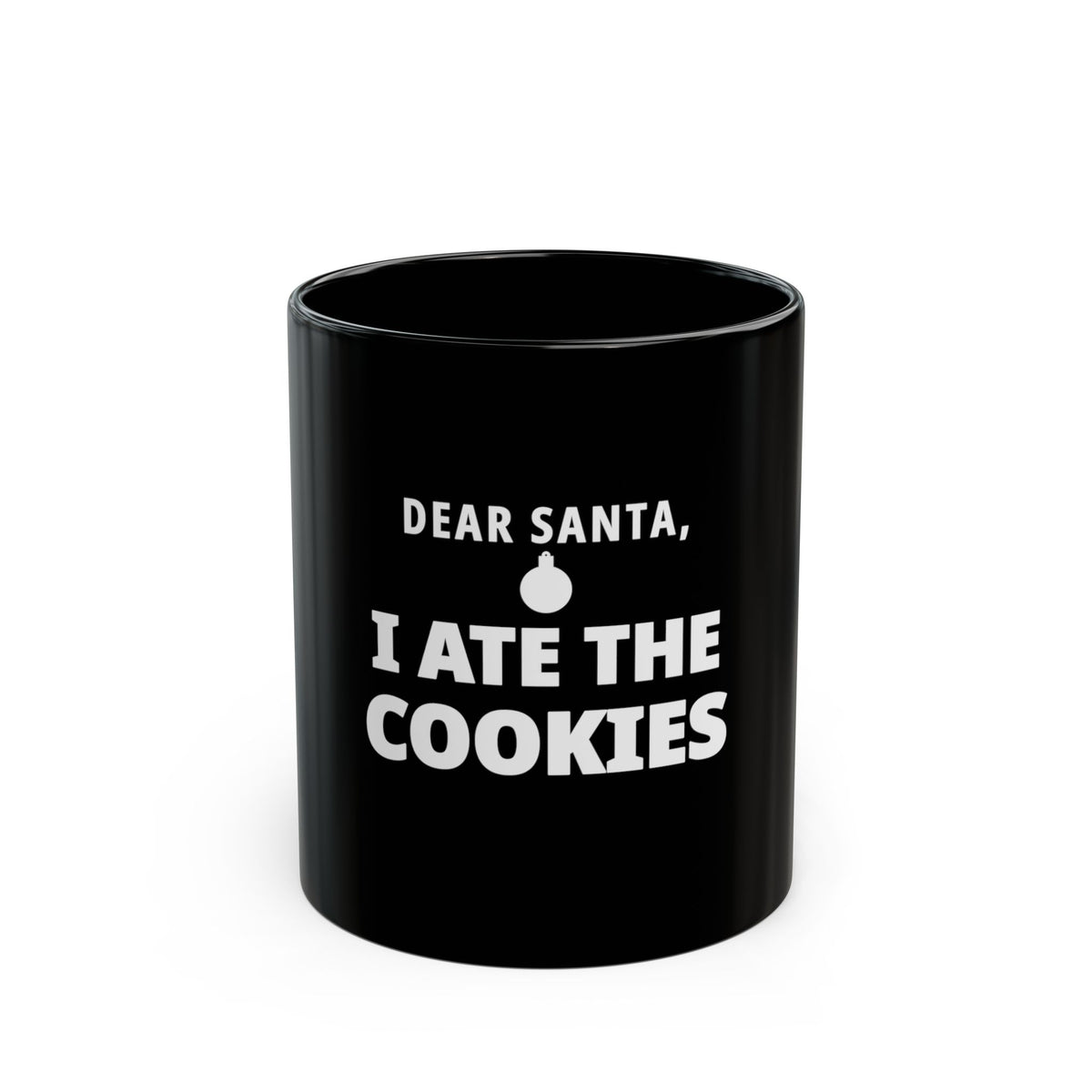 Dear Santa, I Ate the Cookies – Funny Christmas Mug