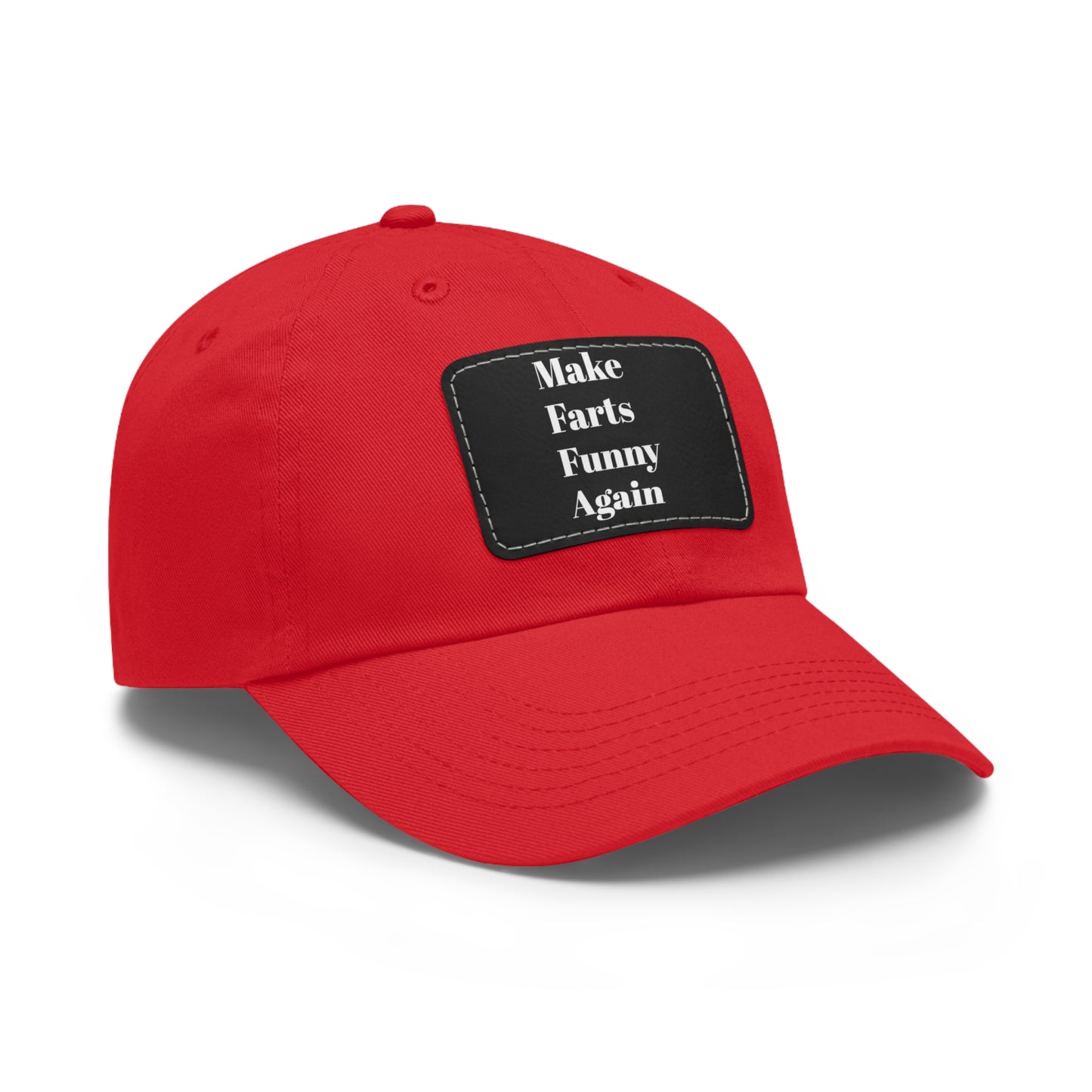 Make Farts Funny Again Hat